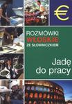 Rozmówki włoskie ze słowniczkiem. Jadę do pracy w sklepie internetowym Booknet.net.pl