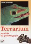 Terrarium. Poradnik dla początkujących w sklepie internetowym Booknet.net.pl