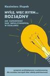 Myślę, więc jestem... Rozsądny. Jak zapanować nad impulsywnością w działaniu + CD w sklepie internetowym Booknet.net.pl