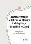 Przemiany rodziny w Polsce i we Włoszech i ich implikacje dla polityki rodzinnej w sklepie internetowym Booknet.net.pl