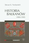 Historia Bałkanów (1804-1945) w sklepie internetowym Booknet.net.pl