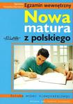 Nowa matura z polskiego. Egzamin wewnętrzny. Sztuka wobec niewyrażalnego. Artysta jako bohater liter w sklepie internetowym Booknet.net.pl