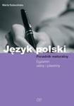 Język polski. Poradnik maturalny. Egzamin ustny i pisemny w sklepie internetowym Booknet.net.pl