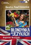 Blondynka na językach. Angielski Brytyjski (+CD mp3) w sklepie internetowym Booknet.net.pl