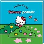 Hello Kitty Różowy potwór w sklepie internetowym Booknet.net.pl