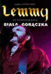 Lemmy. Biała gorączka. Autobiografia w sklepie internetowym Booknet.net.pl
