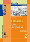 Człowiek i jego cywilizacja. Klasa 2, gimnazjum. Historia. Zeszyt ćwiczeń w sklepie internetowym Booknet.net.pl