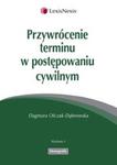 Przywrócenie terminu w postępowaniu cywilnym w sklepie internetowym Booknet.net.pl