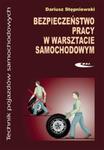 Bezpieczeństwo pracy w warsztacie samochodowym w sklepie internetowym Booknet.net.pl