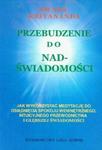 Przebudzenie do nadświadomości w sklepie internetowym Booknet.net.pl