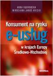 Konsument na rynku e-usług w krajach Europy Środkowo-Wschodniej w sklepie internetowym Booknet.net.pl