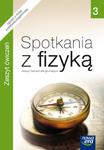 Spotkania z fizyką. Klasa 3, gimnazjum. Fizyka. Zeszyt ćwiczeń w sklepie internetowym Booknet.net.pl