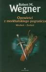 Opowieści z meekhańskiego pogranicza Wschód-ZaCHÓD w sklepie internetowym Booknet.net.pl