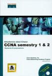 Akademia sieci Cisco CCNA Semestry 1&2 + CD w sklepie internetowym Booknet.net.pl