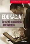 Edukacja dorosłych pracowników i bezrobotnych w sklepie internetowym Booknet.net.pl