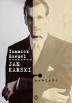 Jan Karski. Powieść w sklepie internetowym Booknet.net.pl