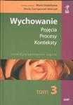 Wychowanie t 3 Pojęcia procesy konteksty w sklepie internetowym Booknet.net.pl