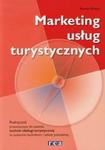 Marketing usług turystycznych. Podręcznik do zawodu technik obsługi turystycznej. w sklepie internetowym Booknet.net.pl