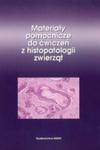 Materiały pomocnicze do ćwiczeń z histopatologii zwierząt w sklepie internetowym Vetbooks.pl