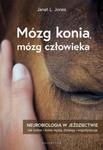 Mózg konia, mózg człowieka Neurobiologia w jeździectwie w sklepie internetowym Vetbooks.pl