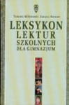 LEKSYKON LEKTUR SZKOLNYCH DLA GIMNAZJUM Janusz Termer, Marcin Miłkowski, Jerzy E. Miłkowski w sklepie internetowym Aurelus.pl