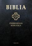 Biblia pierwszego Kościoła, czarna ze złoceniami w sklepie internetowym Upominki Religijne.pl