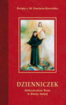 Miłosierdzie Boże w duszy mojej. Dzienniczek. w sklepie internetowym Upominki Religijne.pl