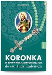 Koronka do Judy Tadeusza, w sprawach najtrudniejszych w sklepie internetowym Upominki Religijne.pl