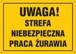 Uwaga! Strefa niebezpieczna - praca żurawia w sklepie internetowym Sklep-ppoz.pl