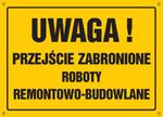 Uwag! Przejście zabronione. Roboty remontowo-budowlane w sklepie internetowym Sklep-ppoz.pl