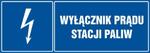 Tablica: Wyłącznik prądu stacji paliw w sklepie internetowym Sklep-ppoz.pl