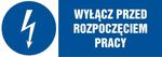 Tablica: Wyłącz przed rozpoczęciem pracy w sklepie internetowym Sklep-ppoz.pl