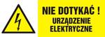 Tablica: Nie dotykać! Urządzenie elektryczne w sklepie internetowym Sklep-ppoz.pl