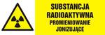 Znak: Substancja radioaktywna - promieniowanie jonizujące w sklepie internetowym Sklep-ppoz.pl