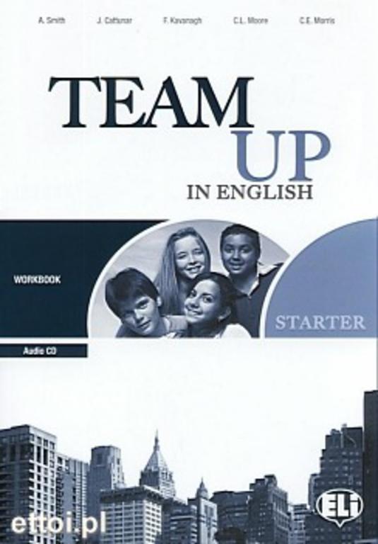 Team up 7. In English Starter. Team up. Team up учебник. Team up 10 класс учебник.